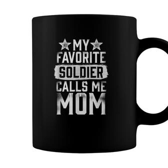 Proud Army Mom My Favorite Soldier Calls Me Mom Coffee Mug - Seseable