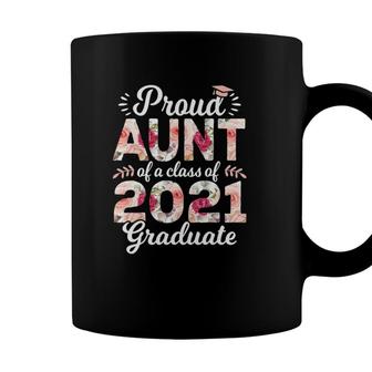 Proud Aunt Of Class Of 2021 Graduate Senior 21 Floral Coffee Mug - Seseable