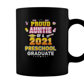 Proud Auntie Of A 2021 Preschool Graduate Last Day School Coffee Mug - Seseable