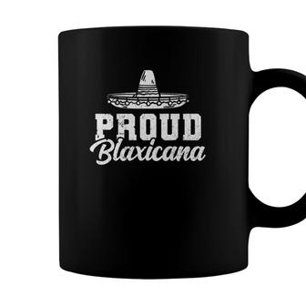 Proud Blaxicana Blaxican Black Mexican Cinco De Mayo Coffee Mug - Seseable