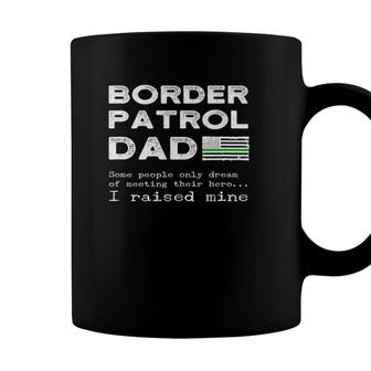 Proud Border Patrol Dad Father Thin Green Line Flag Coffee Mug - Seseable