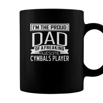 Proud Dad Awesome Cymbals Player Marching Band Fathers Gift Coffee Mug - Seseable