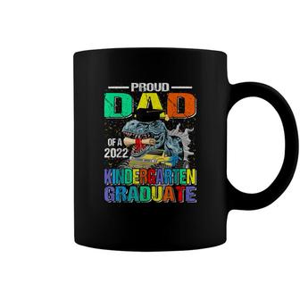 Proud Dad Of A 2022 Kindergarten Graduate Dinosaur Coffee Mug - Seseable