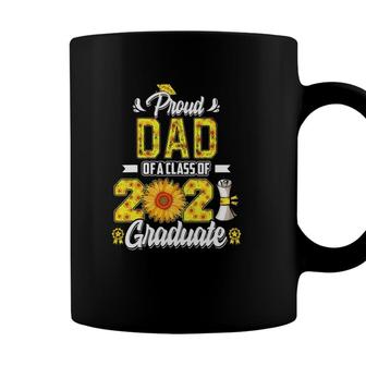 Proud Dad Of A Class Of 2021 Graduate Senior 21 Sunflower Coffee Mug - Seseable