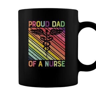 Proud Dad Of A Nurse Graphics Is Very Powful New 2022 Coffee Mug - Seseable