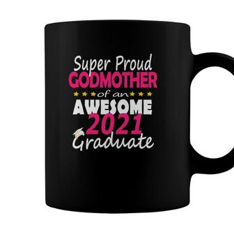 Proud Godmother Class Of 2021 Senior Graduate Grad Family Coffee Mug | Seseable UK