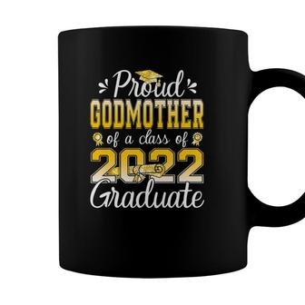 Proud Godmother Of A Class Of 2022 Graduate Senior Coffee Mug | Seseable CA
