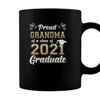 Proud Grandma Of A Class Of 2021 Graduate Senior 2021 Gift Coffee Mug - Seseable