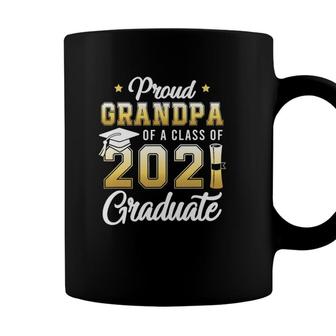 Proud Grandpa Of A Class Of 2021 Graduate School Coffee Mug - Seseable