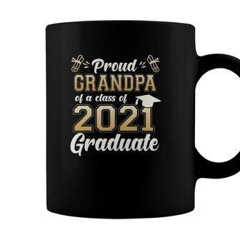 Proud Grandpa Of A Class Of 2021 Graduate Senior 2021 Gift Coffee Mug - Seseable
