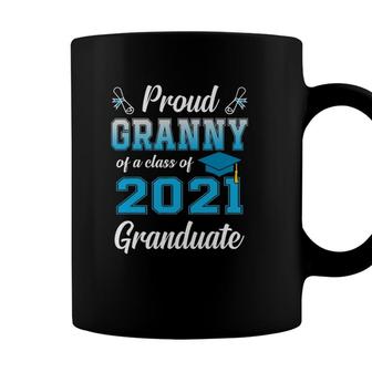 Proud Granny Of A Class Of 2021 Graduate Funny Senior 2021 Ver2 Coffee Mug - Seseable