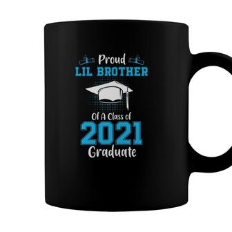 Proud Lil Brother Of A Class Of 2021 Graduate Senior Graduation Coffee Mug - Seseable