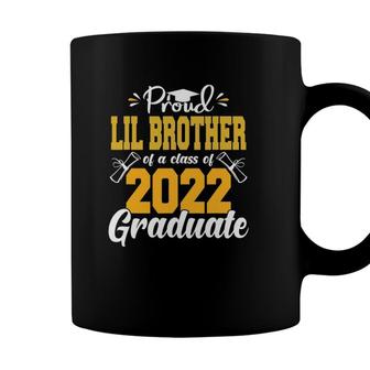 Proud Lil Brother Of A Class Of 2022 Graduate Tee Senior 22 Ver2 Coffee Mug - Seseable