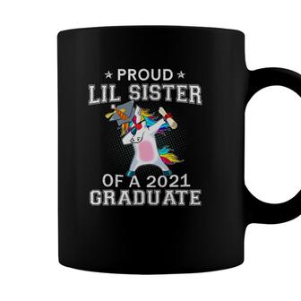 Proud Lil Sister Of A 2021 Graduate Unicorn Dabbing Gift Coffee Mug - Seseable
