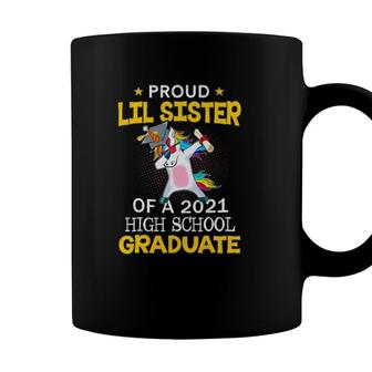Proud Lil Sister Of A 2021 High School Graduate Unicorn Dab Coffee Mug - Seseable