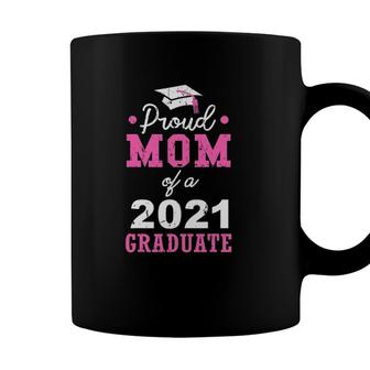 Proud Mom Of A 2021 Graduate School Gift Coffee Mug - Seseable