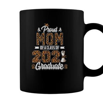 Proud Mom Of A Class Of 2021 Graduate Senior 21 Leopard Gift Coffee Mug - Seseable