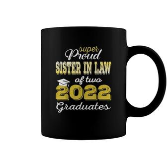 Proud Sister In Law Of 2022 Graduate Class 2022 Graduation Coffee Mug - Seseable