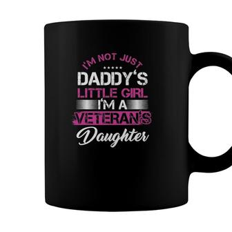 Proud Veterans Daughter Not Just Daddys Girl Fathers Day Coffee Mug - Seseable
