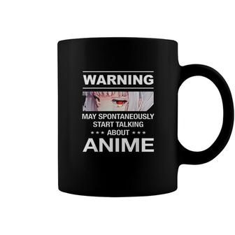 Quote Warning May Spontaneously Start Talking About Anime Coffee Mug - Monsterry UK