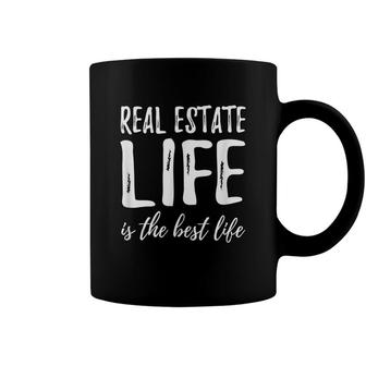 Real Estate Life Is The Best Life Realtor Gift Idea Coffee Mug - Seseable