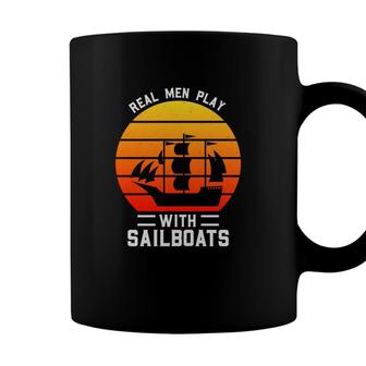 Real Men Play With Sailboats Funny Sailing 70S Vintage Retro Coffee Mug - Seseable