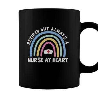 Retired But Always A Nurse At Heart Rainbow New 2022 Coffee Mug - Seseable