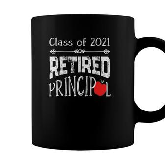 Retired School Principal 2021 Saying Retirement Party Coffee Mug - Seseable