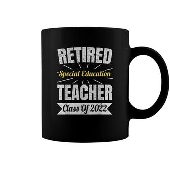 Retired Special Education Teacher Class Of 2022 Retirement Coffee Mug - Seseable