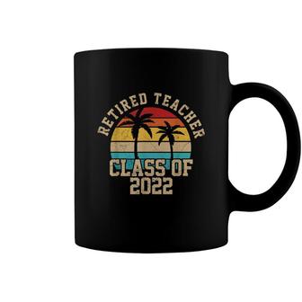 Retired Teacher 2022 Class Of 2022 Retro Retirement Teacher Coffee Mug - Seseable