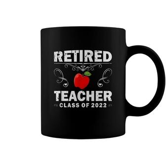 Retired Teacher Class Of 2022 Teacher Retirement Coffee Mug - Seseable