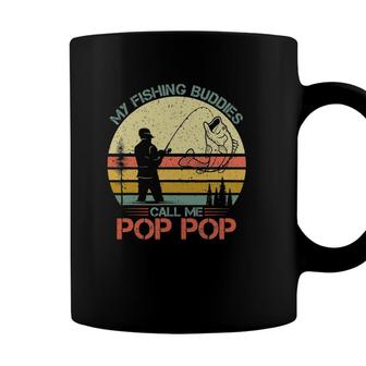 Retro Fishing Fisherman - My Fishing Buddies Call Me Pop-Pop Coffee Mug - Seseable