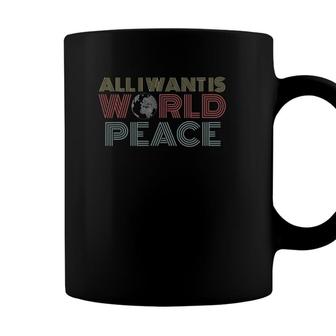 Retro Vintage All I Want Is World Peace Coffee Mug - Seseable