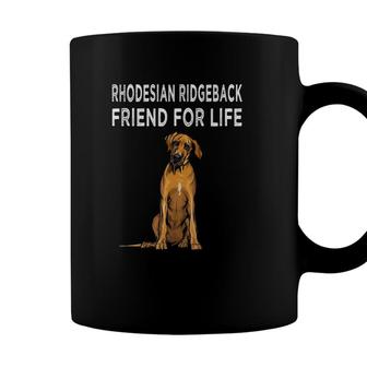 Rhodesian Ridgeback Friend For Life Dog Friendship Coffee Mug - Seseable
