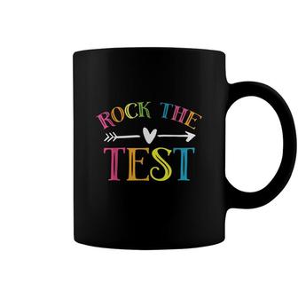 Rock The Test Funny Teacher Test Day Testing Day Student Coffee Mug - Seseable