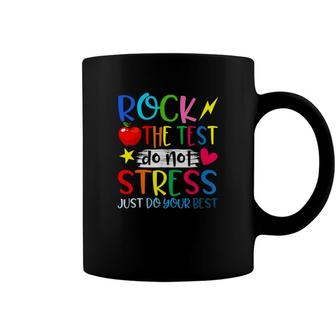 Rock The Test Teacher Test Day Testing Day Funny Teacher Coffee Mug - Seseable