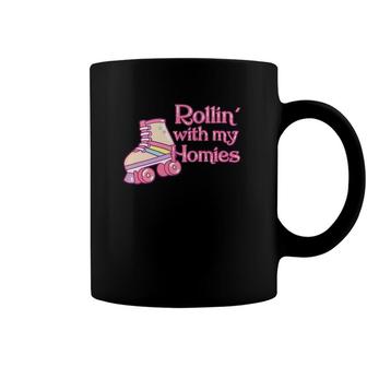 Rollin With My Homies Roller Skating Gift Roller Skate Coffee Mug | Mazezy