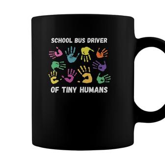 School Bus Driver Of Tiny Humans For Bus Driver Coffee Mug - Seseable