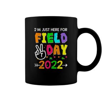 School Field Day Teacher Im Just Here For Field Day 2022 Coffee Mug - Seseable
