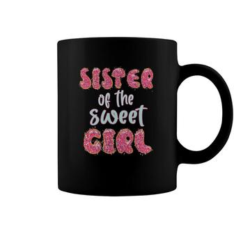 Sister Of The Sweet Girl Donut Birthday Party Outfit Family Coffee Mug | Mazezy
