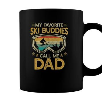 Skiing - My Favorite Ski Buddies Call Me Dad Snow Coffee Mug - Seseable