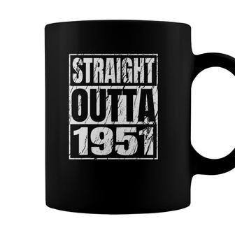 Straight Outta 1951 70Th Birthday Gifts 70 Years Old Vintage Coffee Mug - Seseable
