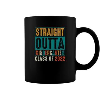 Straight Outta Kindergarten Vintage Class Of 2022 Graduation Happy Last Day Of School 2022 Coffee Mug - Seseable