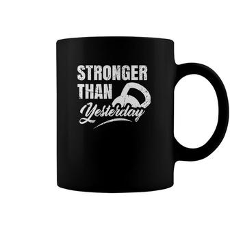 Stronger Than Yesterday - Gym Workout Motivation Fitness Coffee Mug | Mazezy