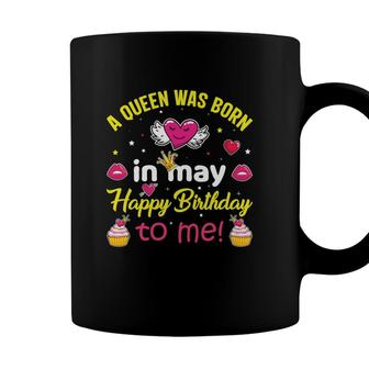 Super Blink Cake Heart A Queen Was Born In May Happy Birthday Coffee Mug - Seseable