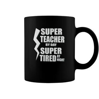 Super Teacher By Day Super Tired By Night School Coffee Mug | Mazezy