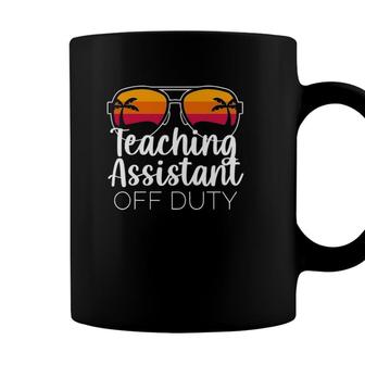 Teaching Assistant Off Duty Sunglasses Beach Sunset Coffee Mug - Seseable