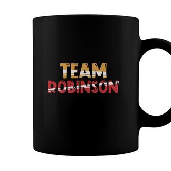 Team Robinson Lifetime Member Surname Family Last Name Gift Coffee Mug - Seseable