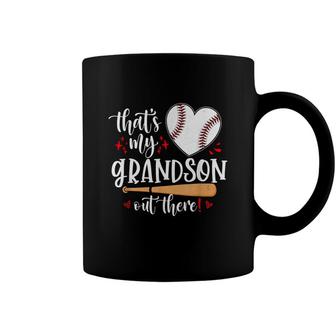 Thats My Grandson Out There Baseball Grandma Mothers Day Coffee Mug - Seseable