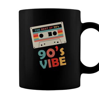 The Best Of 90S Funny 90S Vibe Cassette Tape Music 80S 90S Coffee Mug - Seseable